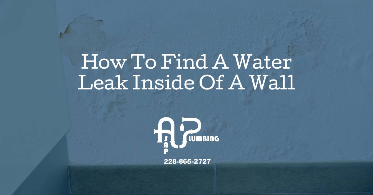 How To Find A Water Leak Inside Of A Wall
