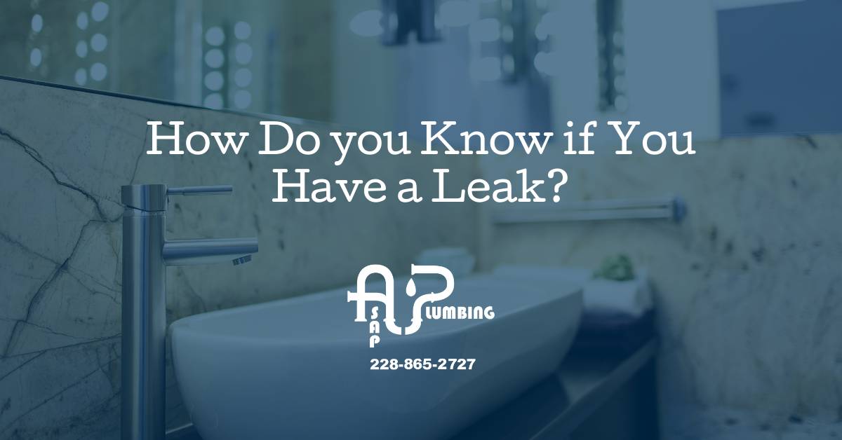 How Do You Know If You Have A Leak